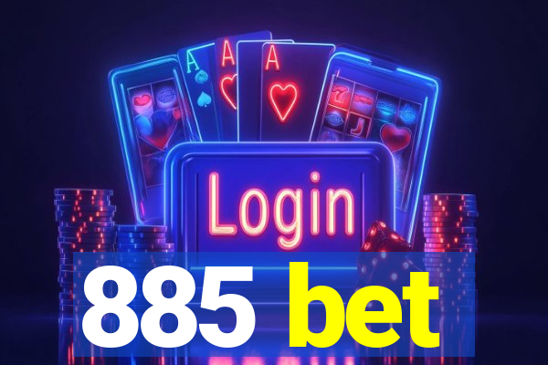 885 bet